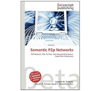 Semantic P2p Networks: P2P Network, Peer-To-Peer, User:Toussaint/Commons-Based Peer Distribution