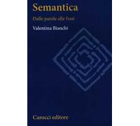 Semantica. Dalle parole alle frasi