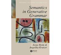 Semantics in Generative Grammar [Lingua inglese]