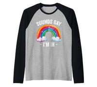 Sembra gay Sono In Rainbow LGBT Pride Gay Maglia con Maniche Raglan
