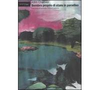Sembra proprio di stare in paradiso