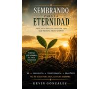 Sembrando para la Eternidad