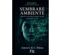 SEMBRARE AMBIENTE: Quando la macchina corregge il tempo