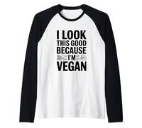 Sembro così Bello perché Sono Vegano Maglia con Maniche Raglan