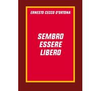 Sembro Essere Libero