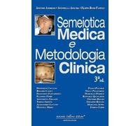 Semeiotica medica e metodologia clinica