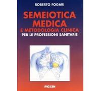 Semeiotica medica e metodologia clinica