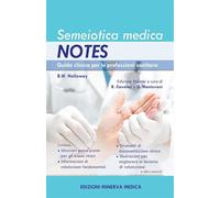 Semeiotica medica Notes. Guida clinica per le professioni sanitarie
