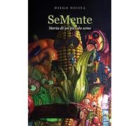 SeMente. Storia di un piccolo seme