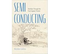 Semi-Conducting: Rambles Through the Post-Cagean Thicket