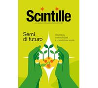 Semi di futuro. Giustizia, sostenibilità e transizione verde