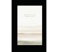 SEMI DI LUCE: Viaggo attraverso l'arte e la resilienza