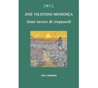 Semi invece di crepuscoli