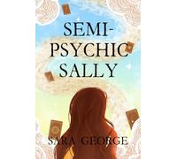 Semi-Psychic Sally