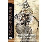 Semicerchio. Rivista di poesia comparata. The nature-text. Poetics of hyperobjects and post-apocalyptic poetry (2024) (Vol. 1)