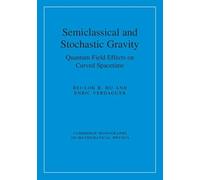 Semiclassical and Stochastic Gravity: Quantum Field Effects on Curved Spacetime