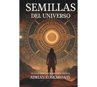 Semillas del Universo: Un Viaje por la Cosmogonía Mexica