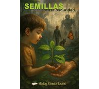 Semillas en la oscuridad: 1