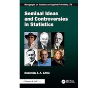 Seminal Ideas and Controversies in Statistics