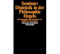 Seminar: Dialektik in der Philosophie Hegels: Herausgegeben und eingeleitet von Rolf-Peter Horstmann: 234
