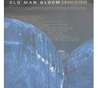 Seminar II: The Holy Rites of Primitivism Regressionism by OLD MAN GLOOM (2001-03-20)