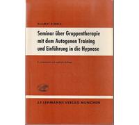 seminar über gruppentherapie mit dem autogenen training und einführung in die hypnose.