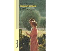 Seminari berniani. La prassi dell'analisi transazionale