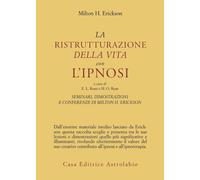 Seminari, dimostrazioni, conferenze. Vol. 2 - Erickson Milton H.