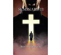 Seminaristi. Ediz. integrale