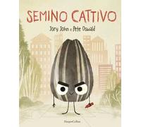 Semino cattivo. Ediz. illustrata