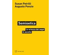 Semioetica. La scienza dei segni in ascolto