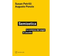 Semioetica. La scienza dei segni in ascolto - 2024 - Meltemi