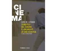 Semiotica del cinema e lineamenti di cine-estetica