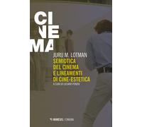 Semiotica del cinema e lineamenti di cine-estetica [Paperback] [Jan 30, 2020] Lo
