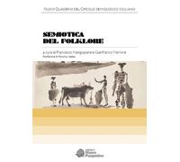 Semiotica del folklore - Mangiapane F. (cur.); Marrone G. (cur.)
