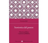 Semiotica del potere. Discorso politico e opinioni pubbliche
