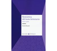 Semiotica del testo letterario. Teoria e analisi - Panosetti Daniela