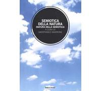 Semiotica della natura (natura della semiotica)