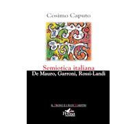 Semiotica italiana. De Mauro, Garroni, Rossi-Landi