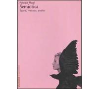 Semiotica. Teoria, metodo, analisi