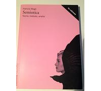 Semiotica. Teoria, metodo, analisi