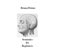 Semiotics for beginners: Survival guide for the ordinary citizen