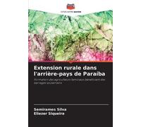 Semirames Silva Eliezer Si Extension rurale dans l'arrière-pays de P (Tascabile)