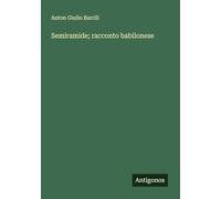 Semiramide; racconto babilonese