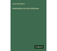Semiramide; racconto babilonese
