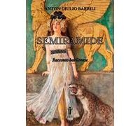Semiramide (Racconto babilonese). Ediz. critica