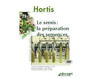 Semis : la Preparation des Semences (le)