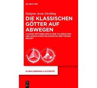 Semjon Aron Dreiling Die klassischen Götter auf Abwegen (Copertina rigida)
