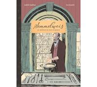 Semmelweis: Le médecin des femmes