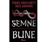 Semne bune - Terry Pratchett, Neil Gaiman
